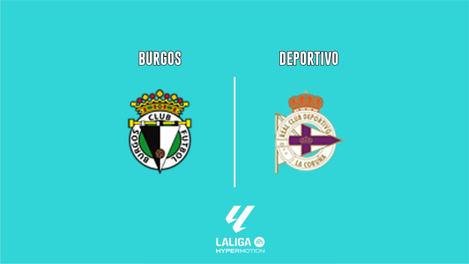 Deportivo vs Burgos CF - LALIGA HYPERMOTION